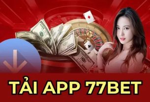 Tải App 77BET: Chơi Cực Đã, Thưởng Cực Hời!